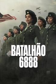 Assistir Batalhão 6888 online