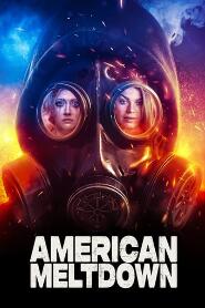 Assistir American Meltdown online