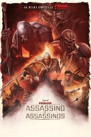 Assistir Predador: Assassino de Assassinos online