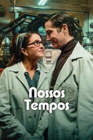 Assistir Nossos Tempos online