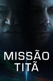 Assistir Missão Titã online