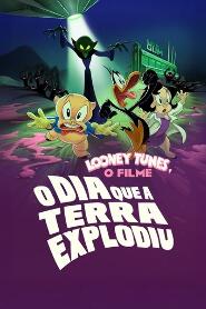 Assistir Looney Tunes - O Filme: O Dia Que a Terra Explodiu online