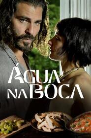 Assistir Água na Boca online