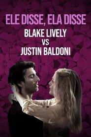Assistir Ele disse, ela disse: Blake Lively contra Justin Baldoni online