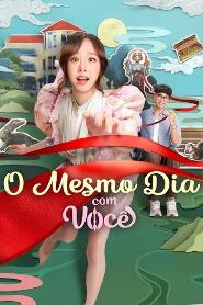 Assistir O Mesmo Dia com Você online