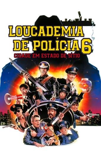 Assistir Loucademia de Polícia 6: Cidade em Estado de Sítio online