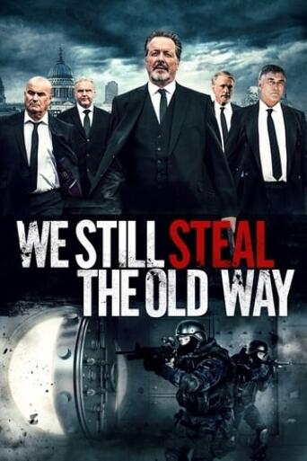 Assistir We Still Steal the Old Way online