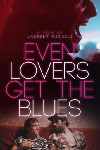 Assistir Even Lovers Get the Blues online