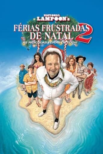 Assistir National Lampoon's Christmas Vacation 2: Cousin Eddie's Island Adventure online