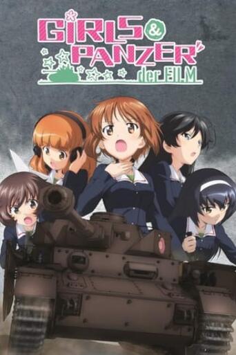 Assistir Girls & Panzer o Filme online