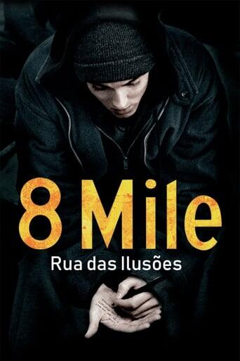 Assistir 8 Mile: Rua das Ilusões online