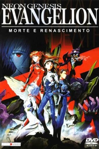 Assistir Neon Genesis Evangelion: Morte e Renascimento online