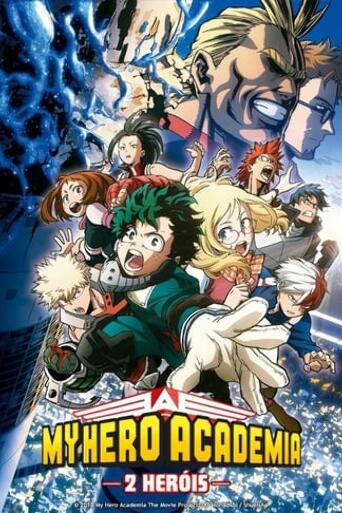 Assistir My Hero Academia: O Filme - 2 Heróis online