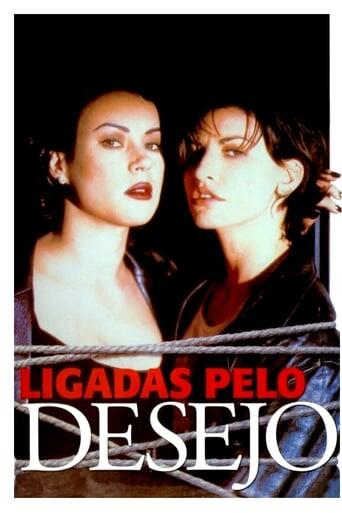 Assistir Ligadas pelo Desejo online