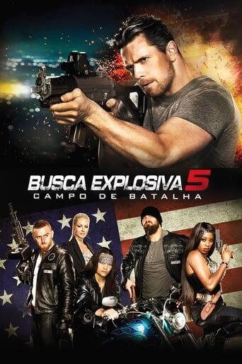 Assistir Busca Explosiva 5: Campo de Batalha online