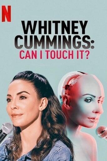 Assistir Whitney Cummings: Can I Touch It? online