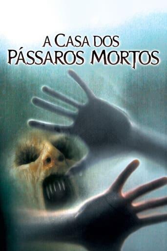 Assistir A Casa dos Pássaros Mortos online