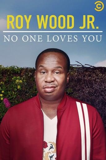 Assistir Roy Wood Jr.: No One Loves You online