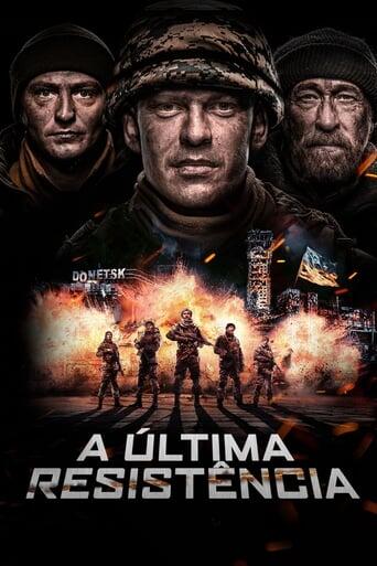 Assistir A Última Resistência online