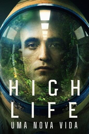 Assistir High Life: Uma Nova Vida online