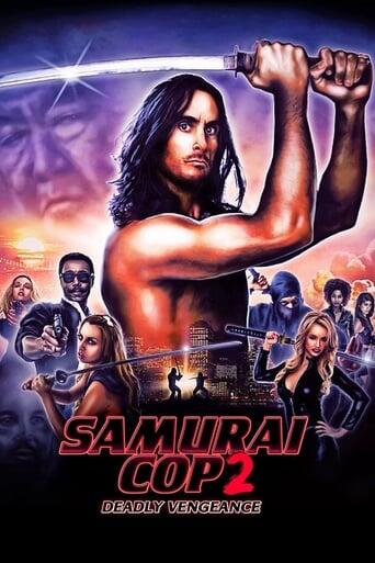 Assistir Samurai Cop 2: Deadly Vengeance online