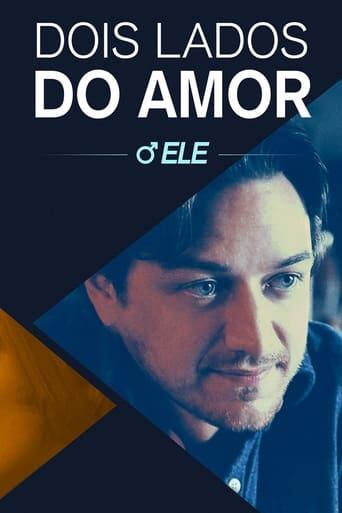 Assistir Dois Lados do Amor: Ele online