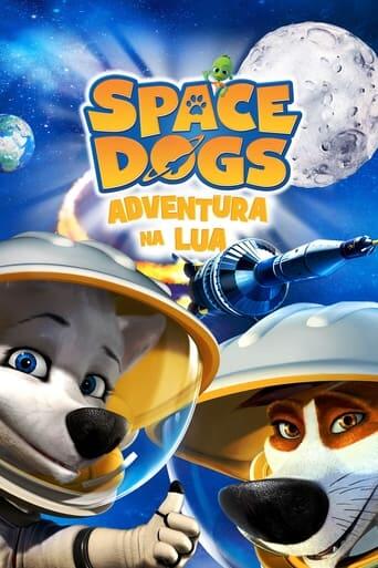 Assistir Cãestronautas: Aventura Na Lua online