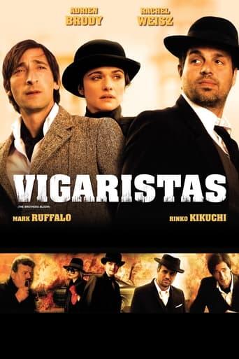 Assistir Vigaristas online