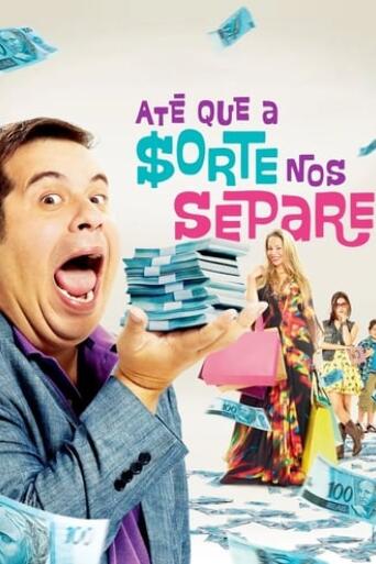 Assistir Até que a Sorte nos Separe online