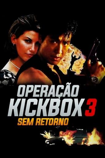 Assistir Operação Kickbox 3 - Sem Retorno online