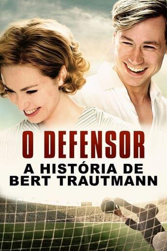 Assistir O Defensor: A História de Bert Trautmann online