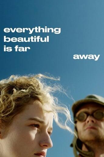 Assistir Everything Beautiful Is Far Away online