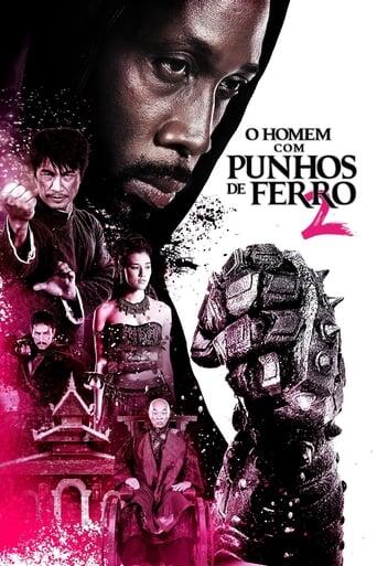 Assistir O Homem com Punhos de Ferro 2 online