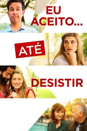 Assistir Eu Aceito... Até Desistir online