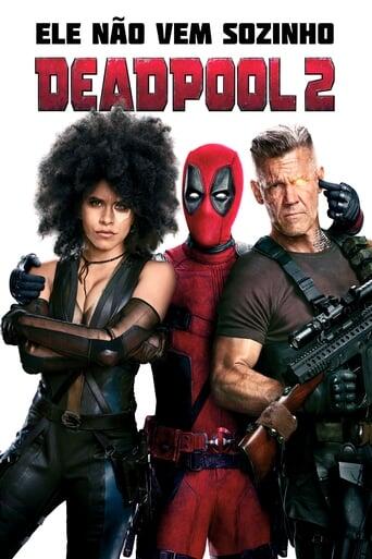 Assistir Deadpool 2 online