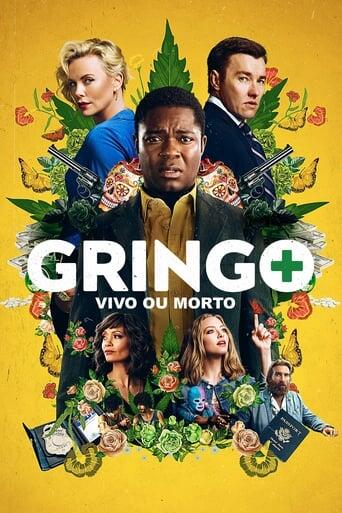 Assistir Gringo: Vivo ou Morto online