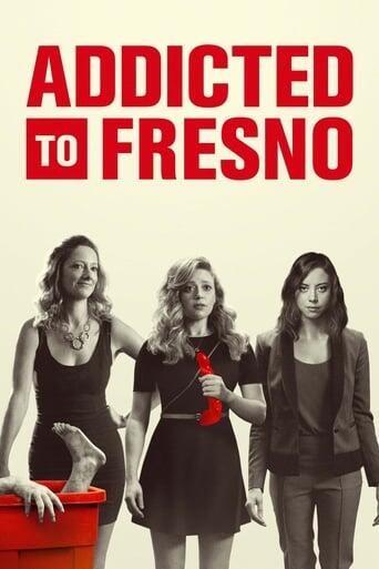 Assistir Addicted To Fresno online