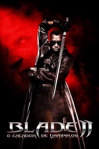 Assistir Blade II: O Caçador de Vampiros online