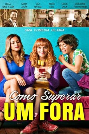 Assistir Como Superar um Fora online