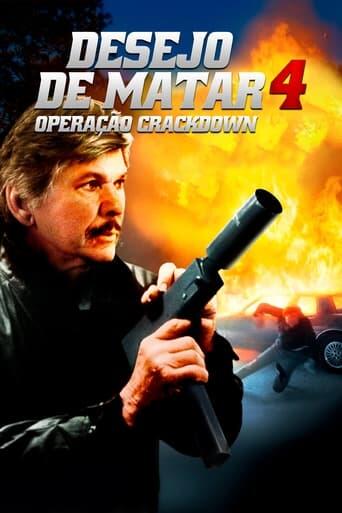 Assistir Desejo de Matar 4: Operação Crackdown online