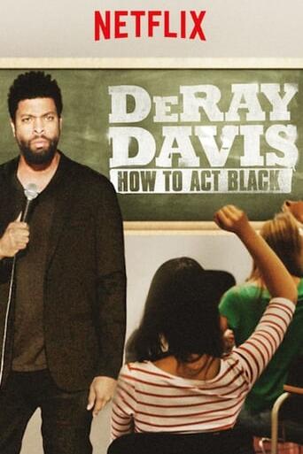 Assistir DeRay Davis: How to Act Black online