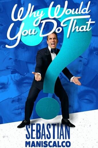 Assistir Sebastian Maniscalco: Why Would You Do That? online