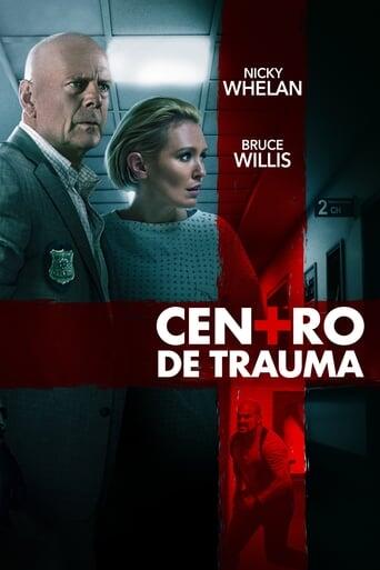 Assistir Centro de Trauma online