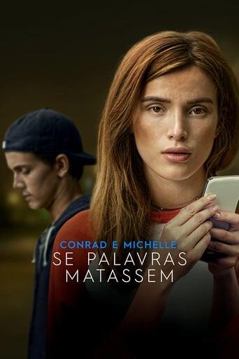 Assistir Conrad e Michelle: Se Palavras Matassem online