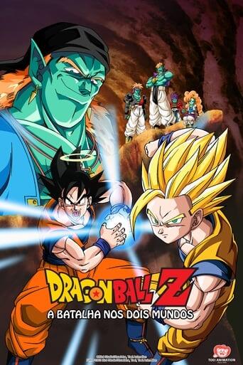 Assistir Dragon Ball Z: A Batalha nos Dois Mundos online