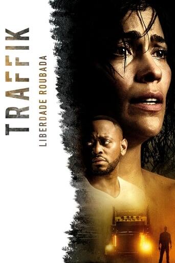 Assistir Traffik - Liberdade Roubada online