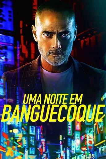 Assistir Uma Noite em Banguecoque online