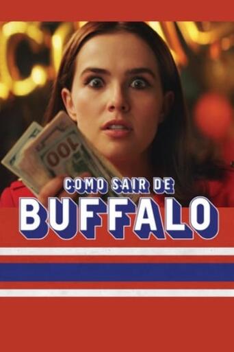 Assistir Como Sair de Buffalo online