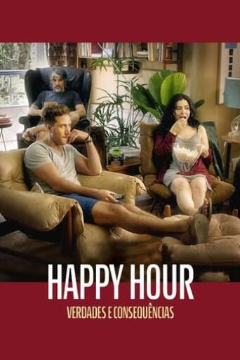 Assistir Happy Hour - Verdades e Consequências online