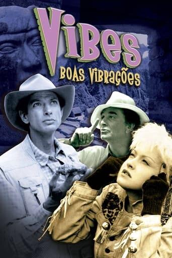 Assistir Vibes: Boas Vibrações online